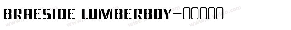 Braeside Lumberboy字体转换